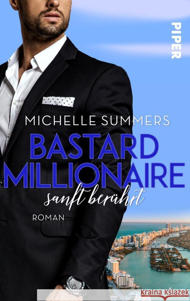 Bastard Millionaire - sanft berührt Summers, Michelle 9783492503631