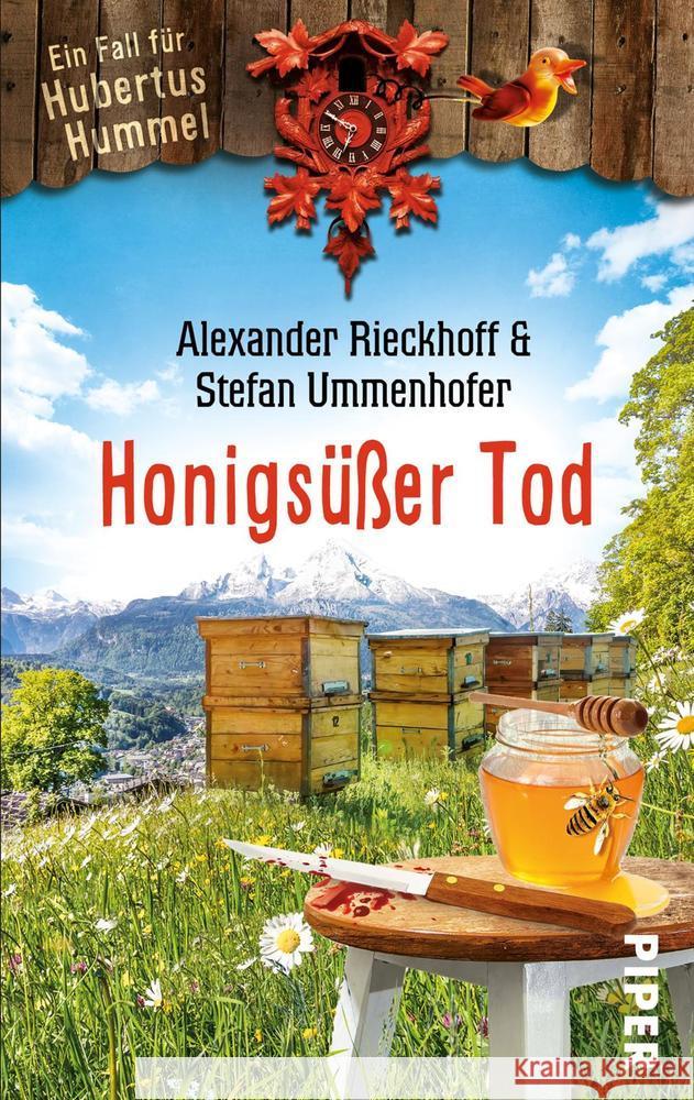 Honigsüßer Tod : Ein Fall für Hubertus Hummel Rieckhoff, Alexander; Ummenhofer, Stefan 9783492503860 Piper Spannungsvoll