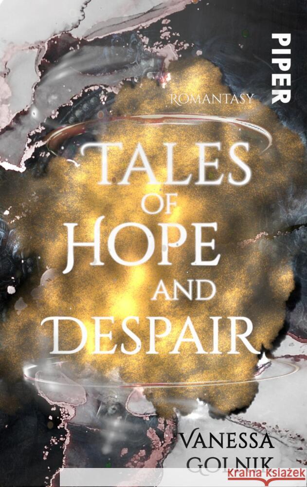 Tales of Hope and Despair Golnik , Vanessa 9783492504058 Piper Wundervoll
