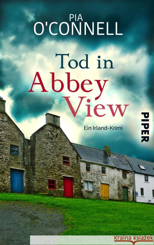 Tod in Abbey View O'Connell, Pia 9783492504201 Piper Spannungsvoll