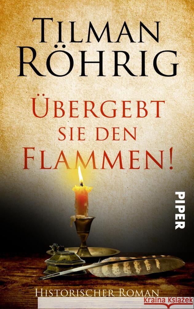 Übergebt sie den Flammen! Röhrig, Tilman 9783492504379 Piper Schicksalsvoll