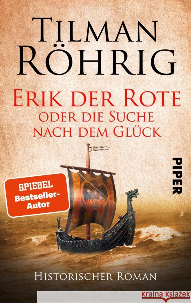 Erik der Rote oder die Suche nach dem Glück Röhrig, Tilman 9783492504867 Piper Schicksalsvoll