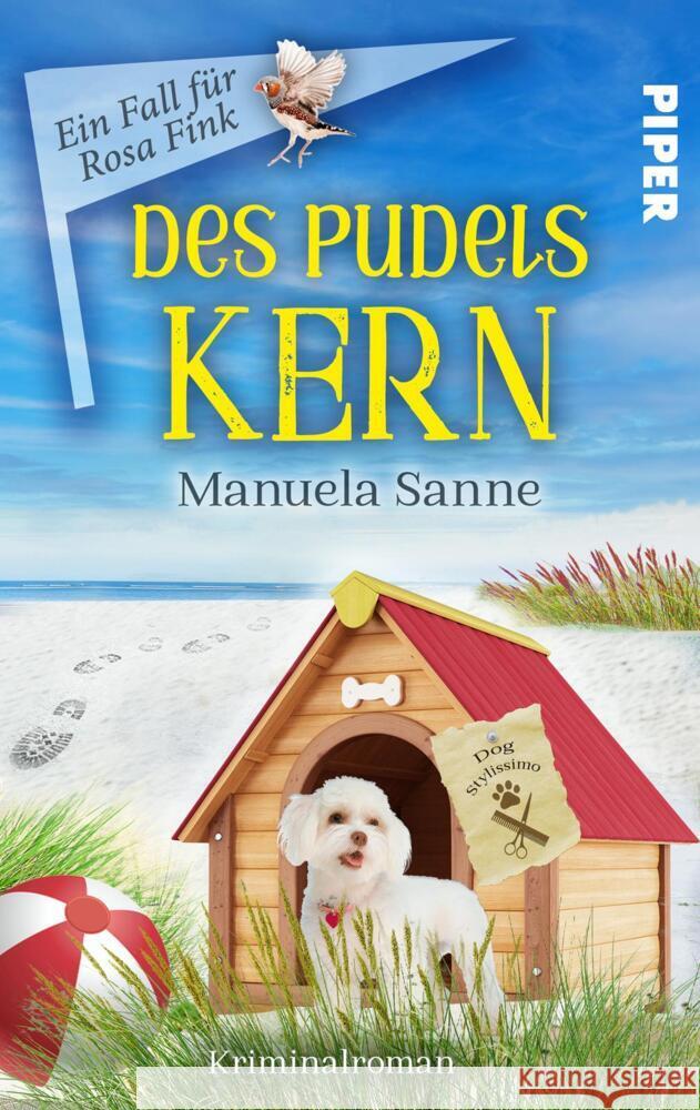 Des Pudels Kern Sanne, Manuela 9783492505666 Piper Spannungsvoll