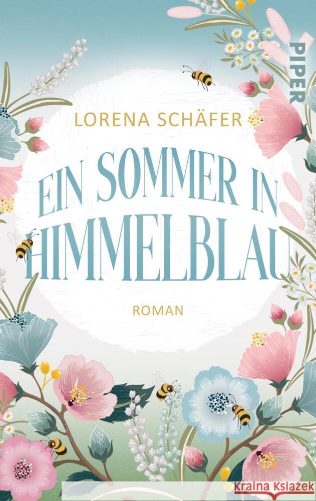 Ein Sommer in Himmelblau Schäfer, Lorena 9783492506144