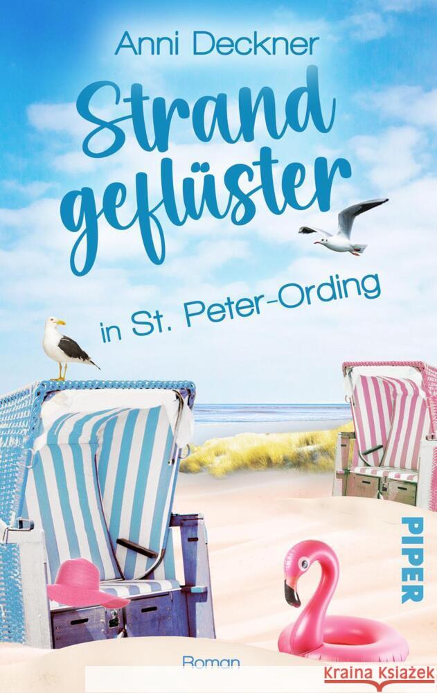 Strandgeflüster in St. Peter-Ording Deckner, Anni 9783492506410 Piper Schicksalsvoll