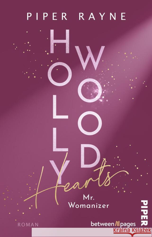 Hollywood Hearts - Mr. Womanizer Rayne, Piper 9783492507264