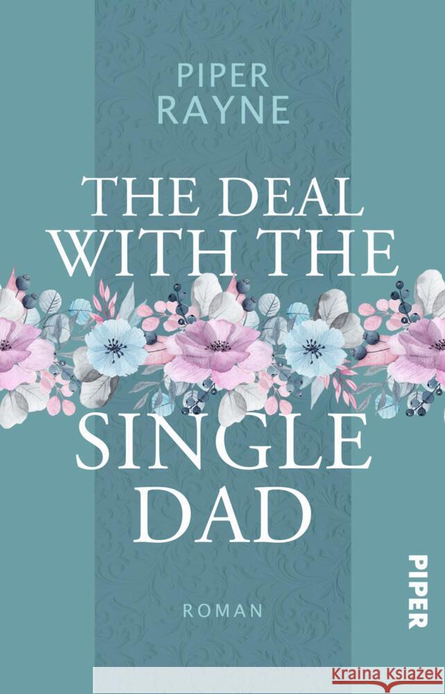 The Deal with the Single Dad Rayne, Piper 9783492507295