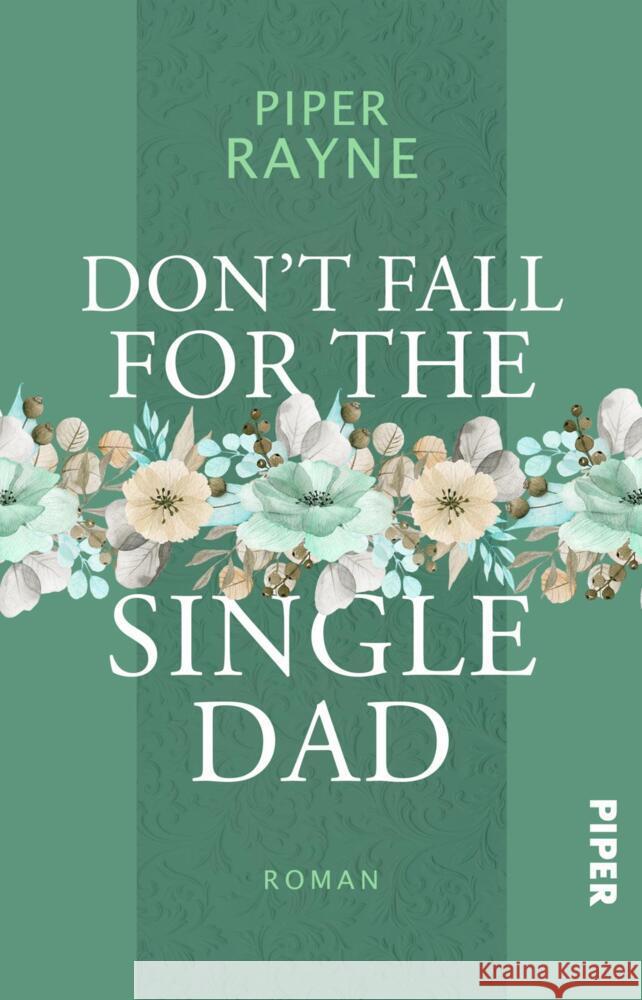 Don't Fall for the Single Dad Rayne, Piper 9783492507318