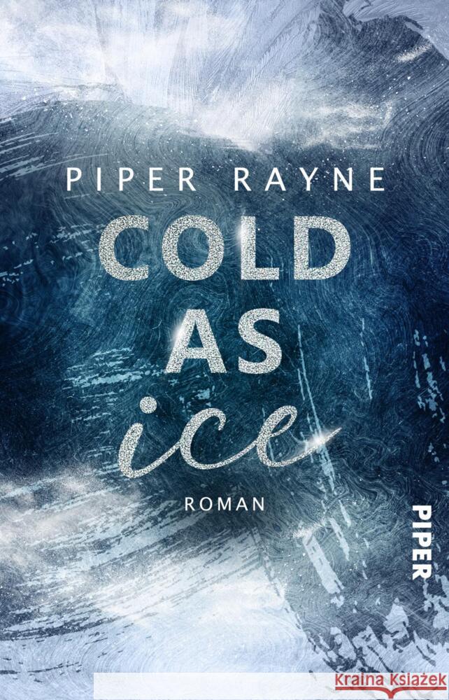 Cold as Ice Rayne, Piper 9783492507325