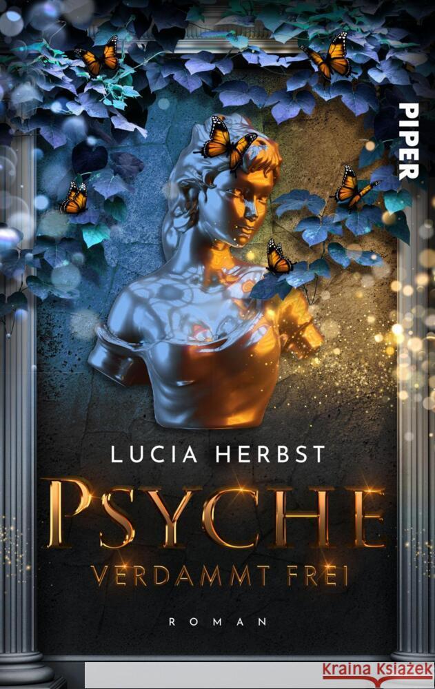 Psyche: Verdammt frei Herbst, Lucia 9783492507370