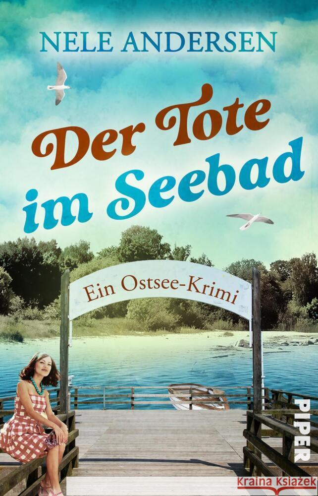 Der Tote im Seebad Andersen, Nele 9783492507455