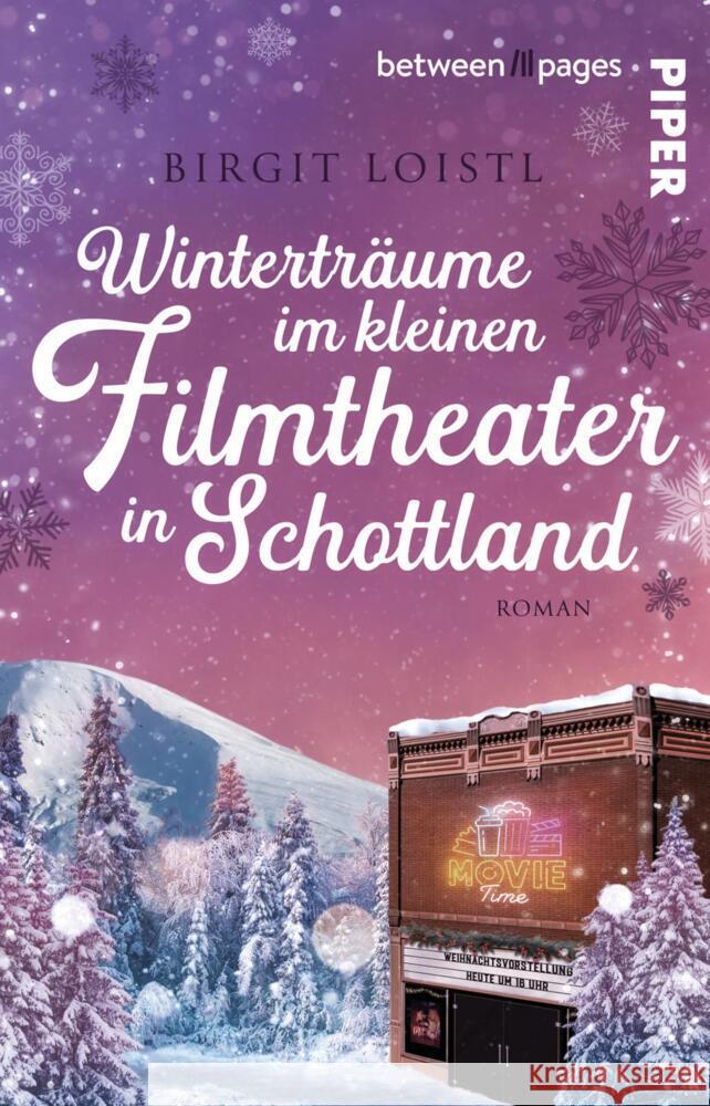 Winterträume im kleinen Filmtheater in Schottland Loistl, Birgit 9783492507691