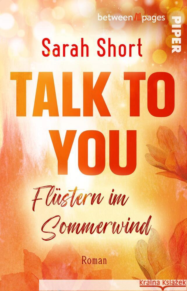 Talk to you. Flüstern im Sommerwind Short, Sarah 9783492507837