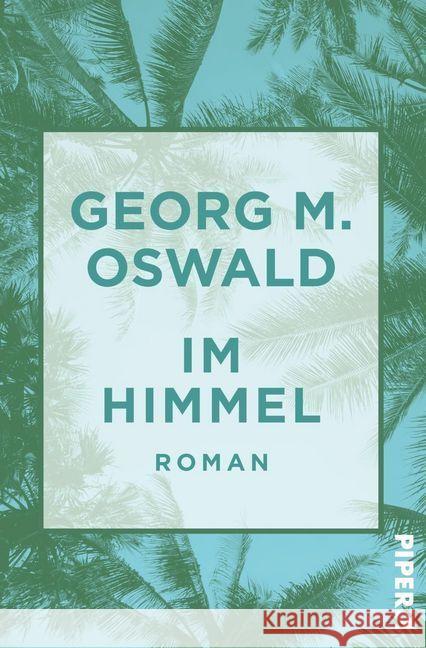 Im Himmel Oswald, Georg M. 9783492550543 Piper Edition