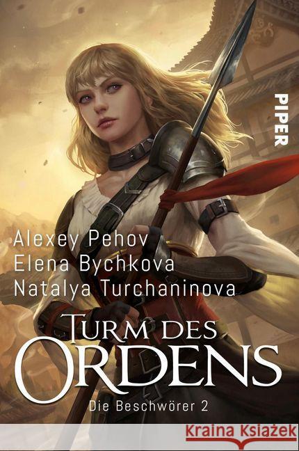 Die Beschwörer - Turm des Ordens Pehov, Alexey; Bychkova, Elena; Turchaninova, Natalya 9783492704250