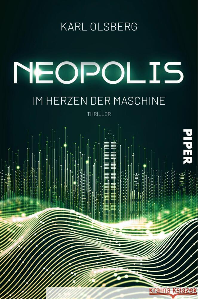 Neopolis - Im Herzen der Maschine Olsberg, Karl 9783492706223 Piper