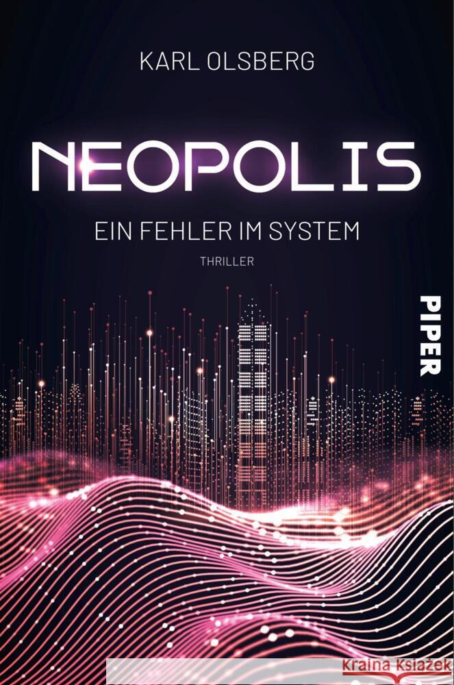 Neopolis - Ein Fehler im System Olsberg, Karl 9783492706230 Piper
