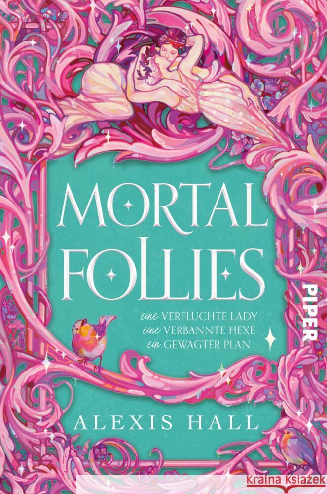 Mortal Follies Hall, Alexis 9783492706780