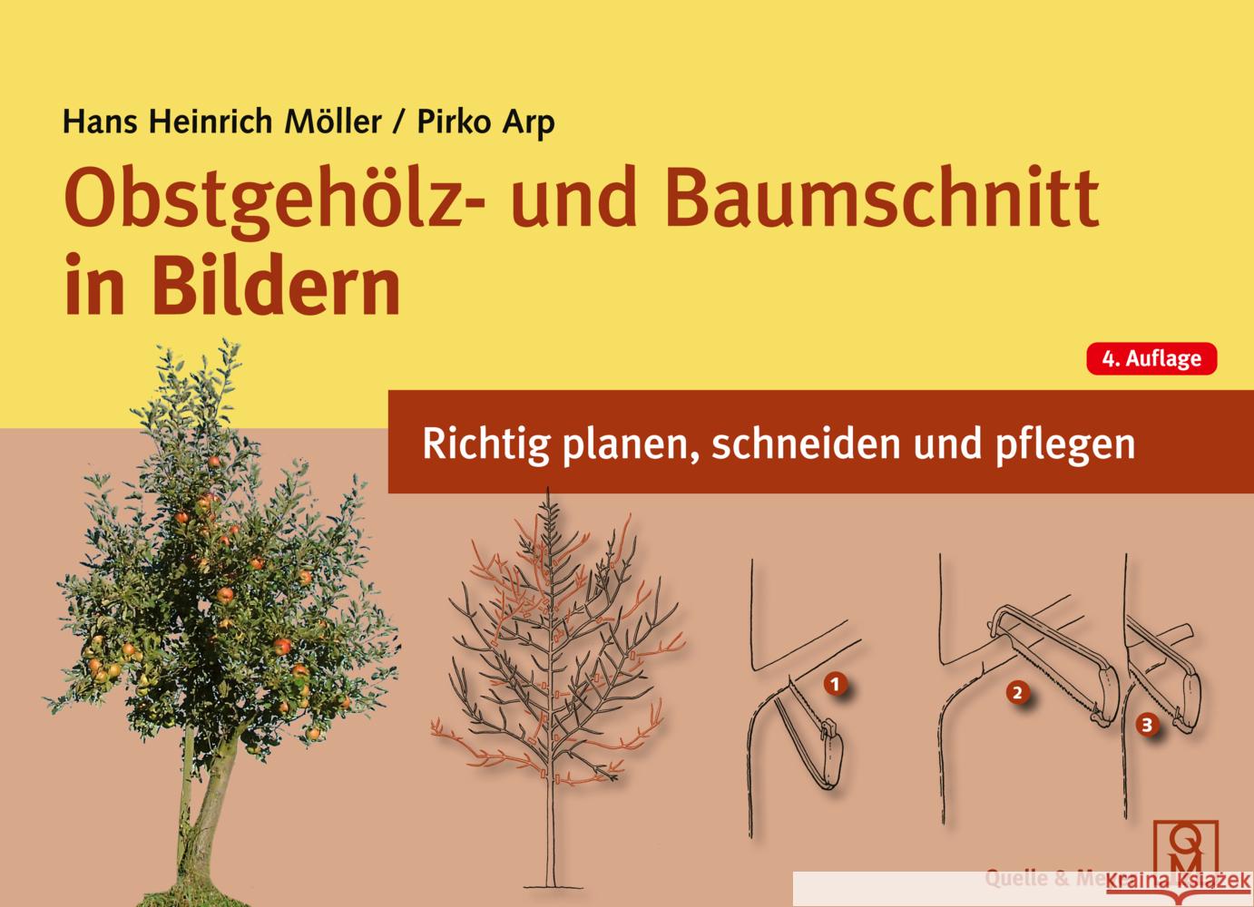 Obstgehölz- und Baumschnitt in Bildern Möller, Hans Heinrich, Arp, Pirko 9783494019628 Quelle & Meyer