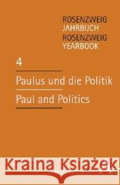 Paulus und die Politik. Paul and Politics : Z. Tl. in engl. Sprache Brasser, Martin   9783495464045