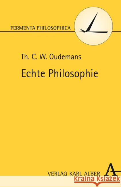 Echte Philosophie Oudemans, Th. C. W. 9783495485309 Alber