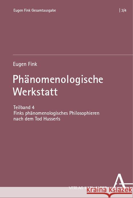 Phänomenologische Werkstatt Fink, Eugen 9783495995075