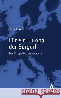 Für ein Europa der Bürger! Höffe, Otfried 9783495998724