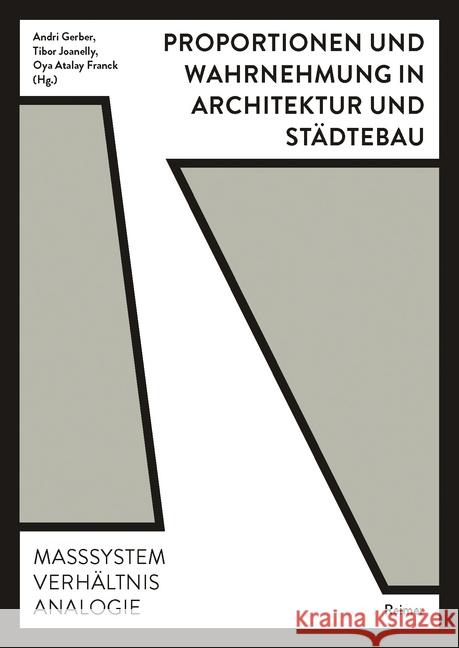 Proportionen Und Wahrnehmung in Architektur Und Stadtebau: Masssystem, Verhaltnis, Analogie Dillenburger, Benjamin 9783496015819 Reimer