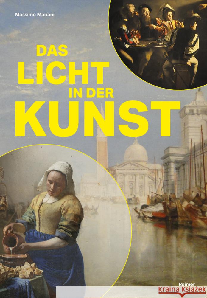 Das Licht in Der Kunst Massimo Mariani Martina Kempter 9783496016601 Dietrich Reimer