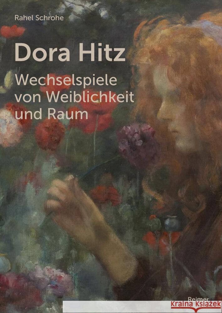 Dora Hitz - Wechselspiele Von Weiblichkeit Und Raum Rahel Schrohe 9783496017110 Dietrich Reimer