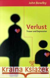 Verlust : Trauer und Depression Bowlby, John   9783497018321 Reinhardt, München