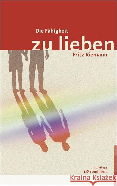 Die Fähigkeit zu lieben Riemann, Fritz 9783497023769