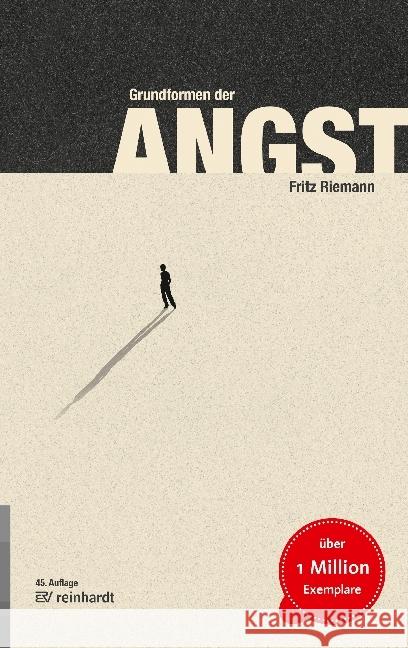 Grundformen der Angst : Eine tiefenpsychologische Studie Riemann, Fritz 9783497024223