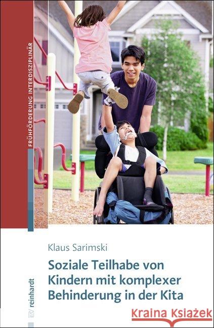 Soziale Teilhabe von Kindern mit komplexer Behinderung in der Kita Sarimski, Klaus 9783497025886