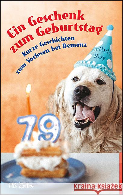 Ein Geschenk zum Geburtstag Zeller, Uli 9783497030163 Reinhardt, München