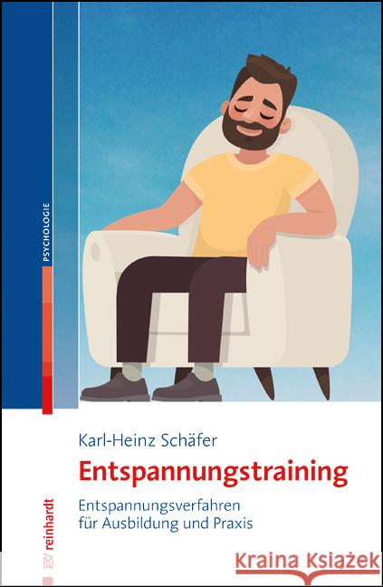 Entspannungstraining Schäfer, Karl-Heinz 9783497030606 Reinhardt, München