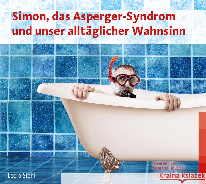 Simon, das Asperger-Syndrom und unser alltäglicher Wahnsinn (Hörbuch), Audio-CD Stahl, Leora 9783497030798 Reinhardt, München