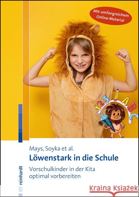 Löwenstark in die Schule Mays, Daniel, Soyka, Vivien, Blume, Vera 9783497031009 Reinhardt, München