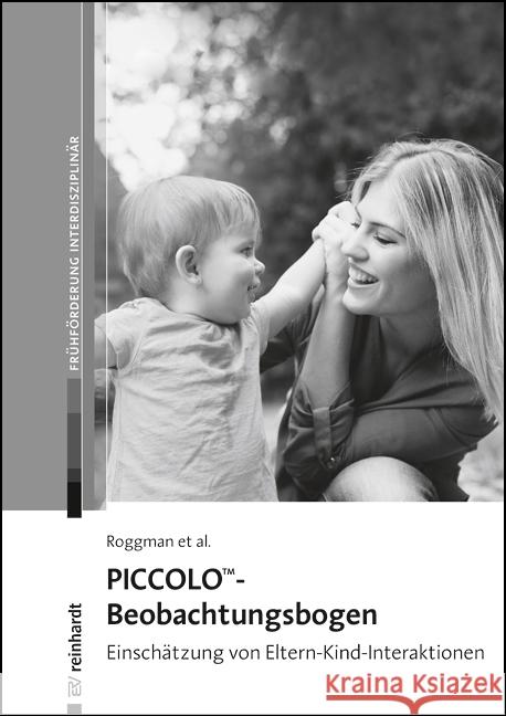 Piccolo(TM)-Beobachtungsbogen Roggman, Lori A., Cook, Gina A., Innocenti, Mark S. 9783497031184 Reinhardt, München