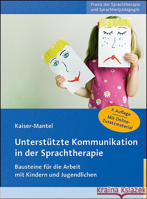 Unterstützte Kommunikation in der Sprachtherapie Kaiser-Mantel, Hildegard 9783497032020 Reinhardt, München