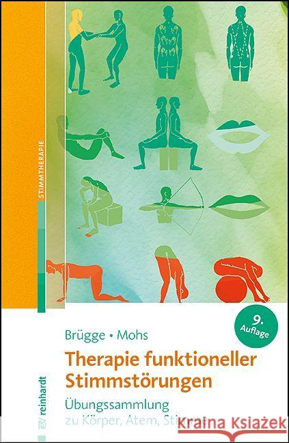 Therapie funktioneller Stimmstörungen Brügge, Walburga, Mohs, Katharina 9783497032280 Reinhardt, München