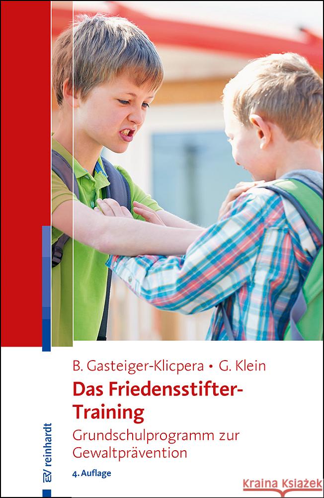 Das Friedensstifter-Training Gasteiger-Klicpera, Barbara, Klein, Gudrun 9783497032617
