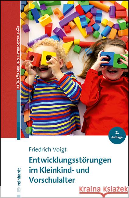 Entwicklungsstörungen im Kleinkind- und Vorschulalter Voigt, Friedrich 9783497032907