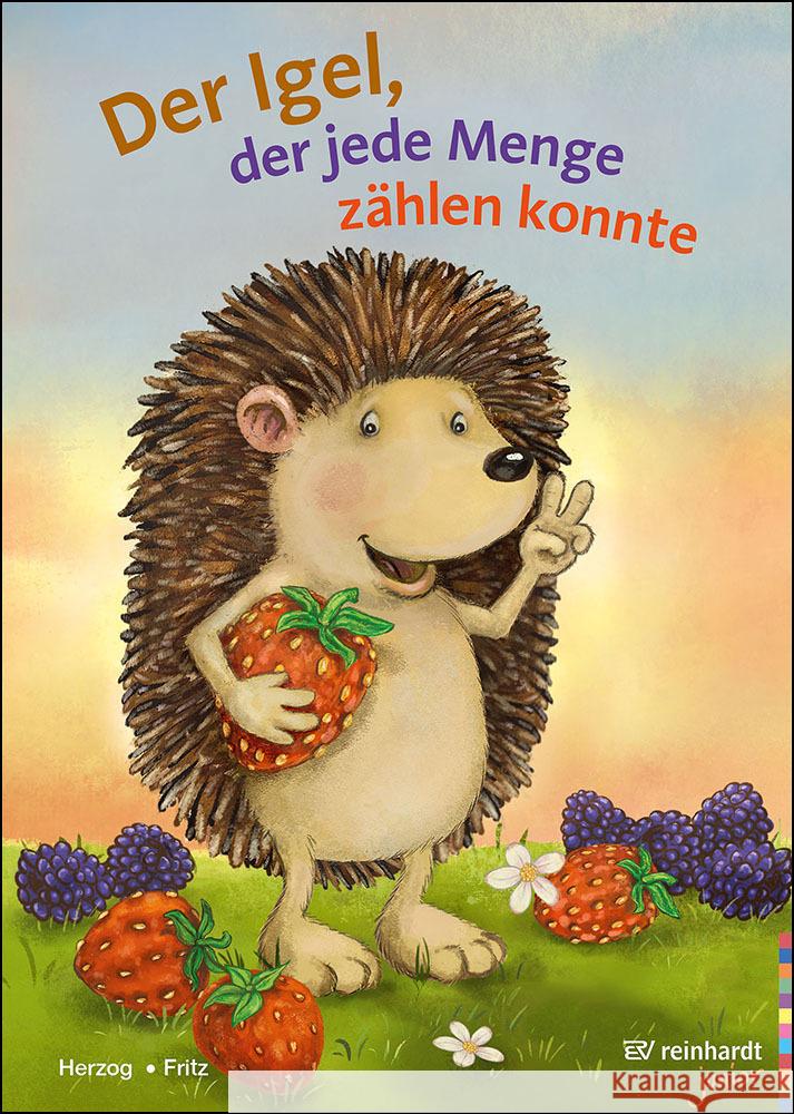 Der Igel, der jede Menge zählen konnte Herzog, Moritz, Fritz, Annemarie 9783497033126