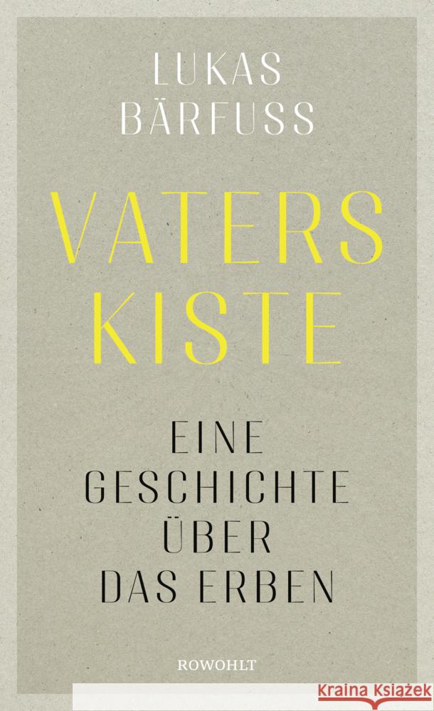 Vaters Kiste Bärfuss, Lukas 9783498003418 Rowohlt, Hamburg