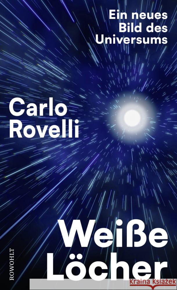 Weiße Löcher Rovelli, Carlo 9783498003630