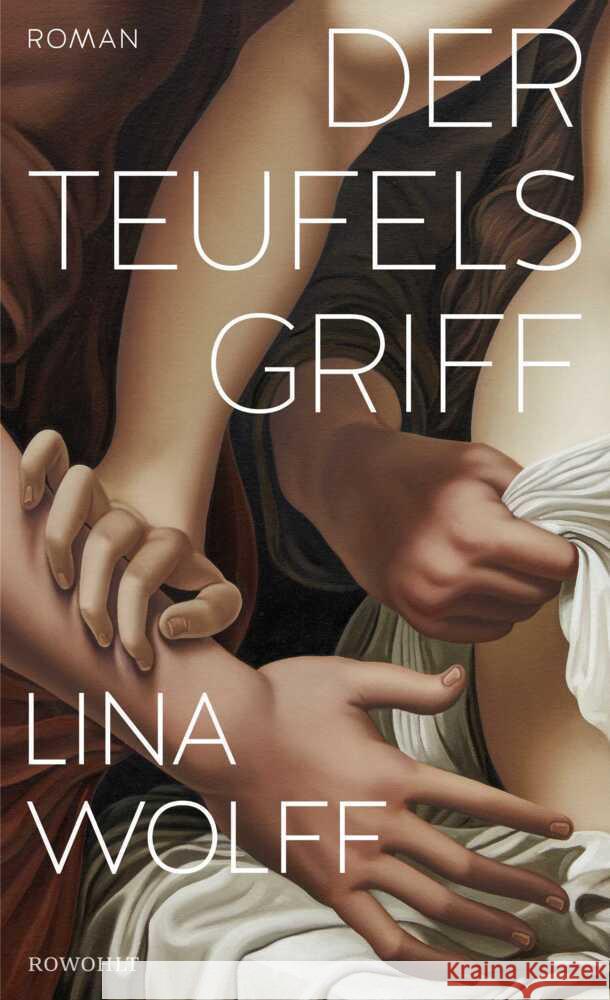 Der Teufelsgriff Wolff, Lina 9783498003708