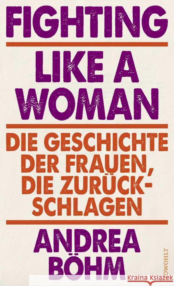 Fighting Like a Woman Böhm, Andrea 9783498003975