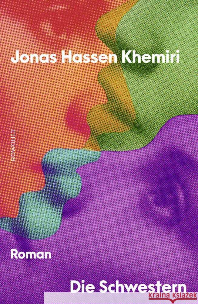 Die Schwestern Khemiri, Jonas Hassen 9783498004972