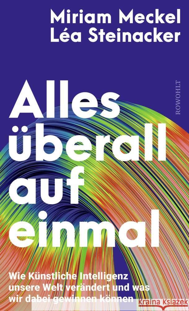 Alles überall auf einmal Meckel, Miriam, Steinacker, Léa 9783498007102